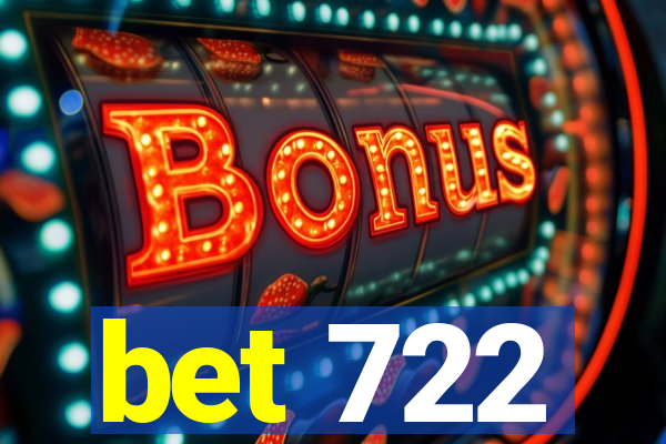 bet 722